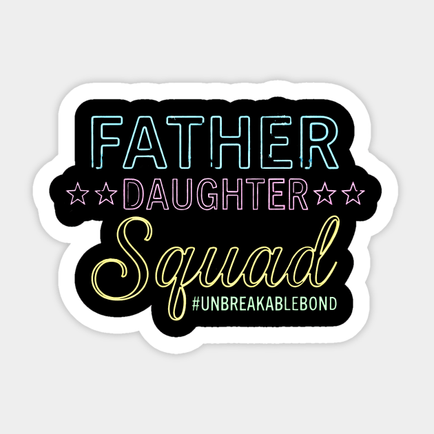 Father Daughter Squad Family Sticker by ArtistTee ⭐⭐⭐⭐⭐